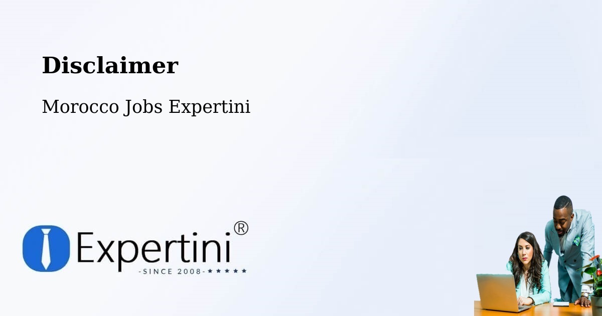 Disclaimer – Settat Province - Morocco Jobs Expertini