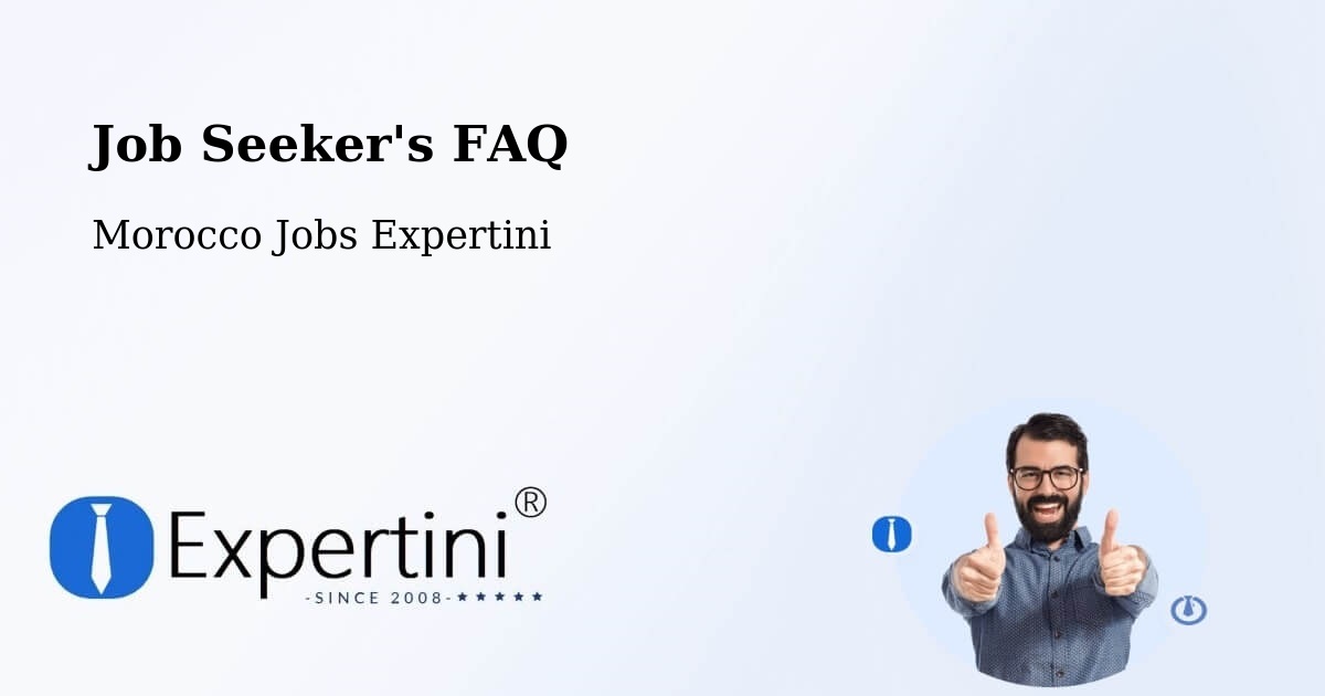 Job Seeker FAQ – Settat Province - Morocco Jobs Expertini